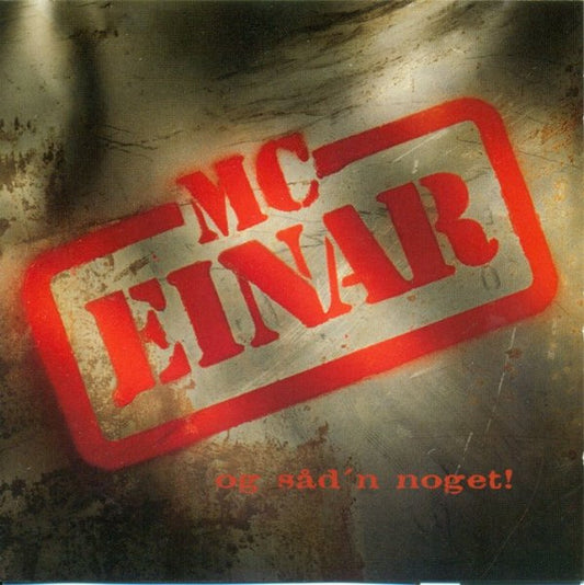 MC Einar : Og Såd´n Noget! (CD, Comp)