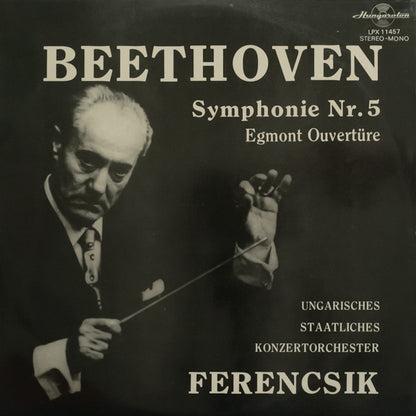 Ludwig van Beethoven, Hungarian State Orchestra, János Ferencsik : Symphonie Nr. 5 / Egmont Ouvertüre (LP, No )