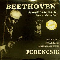 Ludwig van Beethoven, Hungarian State Orchestra, János Ferencsik : Symphonie Nr. 5 / Egmont Ouvertüre (LP, No )