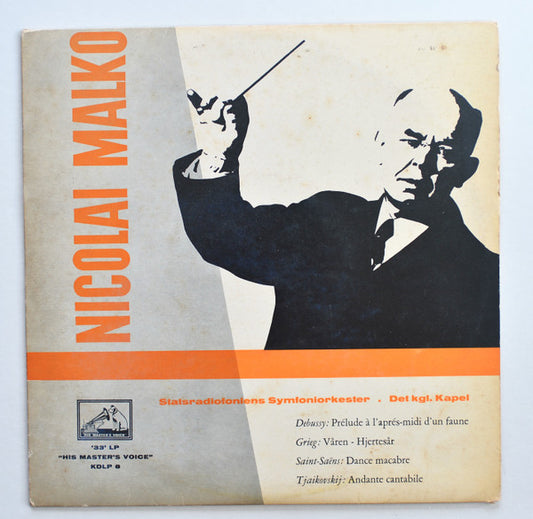 Claude Debussy, Camille Saint-Saëns, Edvard Grieg, Pyotr Ilyich Tchaikovsky, Nicolai Malko, Statsradiofoniens Symfoniorkester, Det Kongelige Kapel, Ernst Hye-Knudsen, Charles Senderovitz : Prélude À L'Après-midi D'un Faune, Danse Macabre, Hjertesår, Våren, Andante Cantabile (10", Mono)