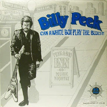 Billy Peek : Can A White Boy Play The Blues (LP, Album)