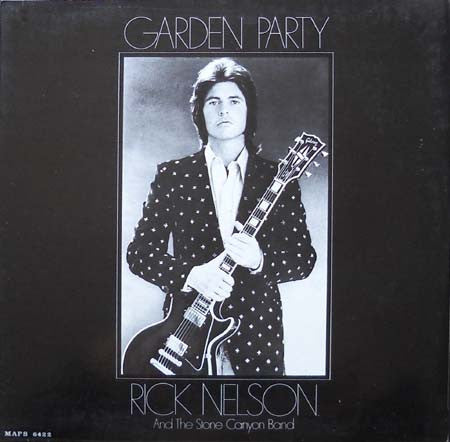 Rick Nelson & The Stone Canyon Band : Garden Party (LP, Album)