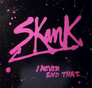 Skank (5) : I Never Said That. (LP, Album)