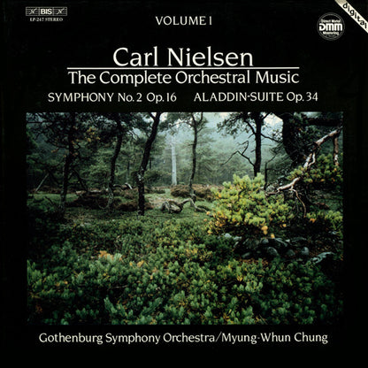 Carl Nielsen, Göteborgs Symfoniker, Myung-Whun Chung : The Complete Orchestral Music Volume I - Symphony No. 2 Op. 16 - Aladdin-Suite Op. 34 (LP, Album)