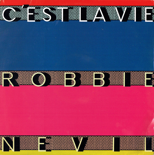 Robbie Nevil : C'Est La Vie (12")