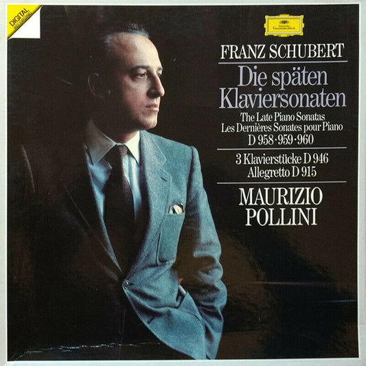 Franz Schubert, Maurizio Pollini : Die Späten Klaviersonaten (D 958 • 959 • 960) • 3 Klavierstücke D 946 • Allegretto D 915 (3xLP, Comp, Dig)