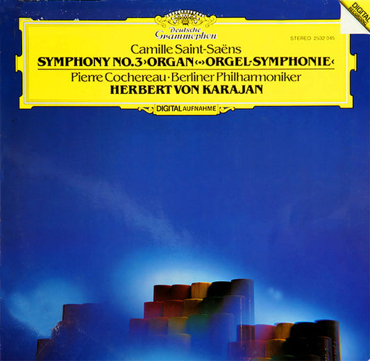 Camille Saint-Saëns - Pierre Cochereau, Berliner Philharmoniker, Herbert von Karajan : Symphony No.3 "Organ" (LP)