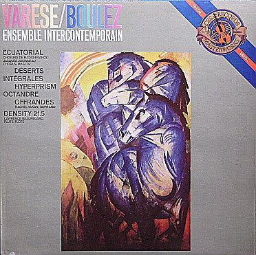 Edgard Varèse / Pierre Boulez / Ensemble Intercontemporain : Varèse: Ecuatorial / Déserts / Intégrales (LP, Album)
