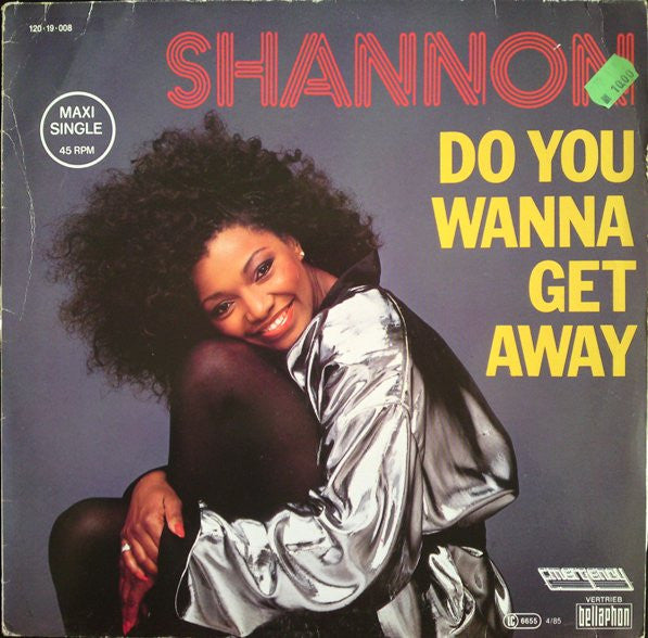 Shannon : Do You Wanna Get Away (12", Maxi)