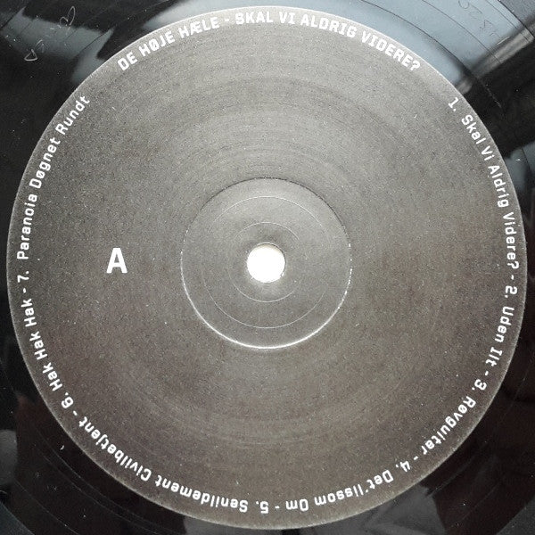 De Høje Hæle : Skal Vi Aldrig Videre? (LP, Album, Gat)