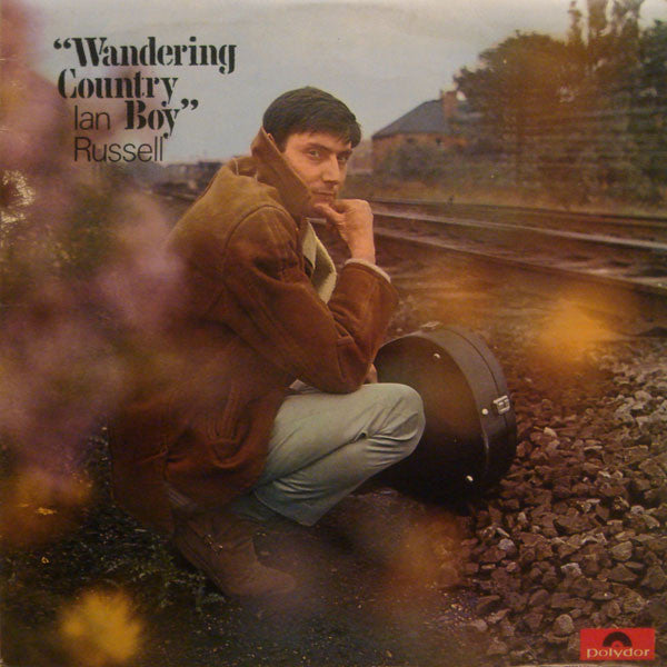 Ian Russell (7) : Wandering Country Boy (LP, Album)