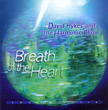 David Hykes And The Harmonic Choir : Breath Of The Heart (CD, Album)
