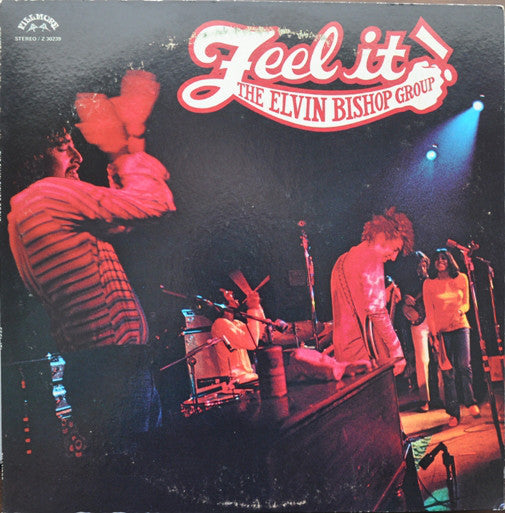 The Elvin Bishop Group : Feel It! (LP, Album, San)