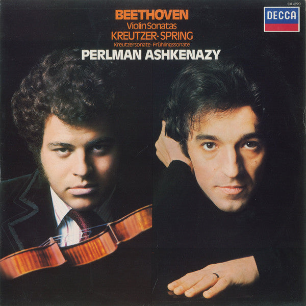 Ludwig van Beethoven - Itzhak Perlman, Vladimir Ashkenazy : Violin Sonatas Kreutzer • Spring = Kreutzersonate • Frühlingssonate (LP, Comp)