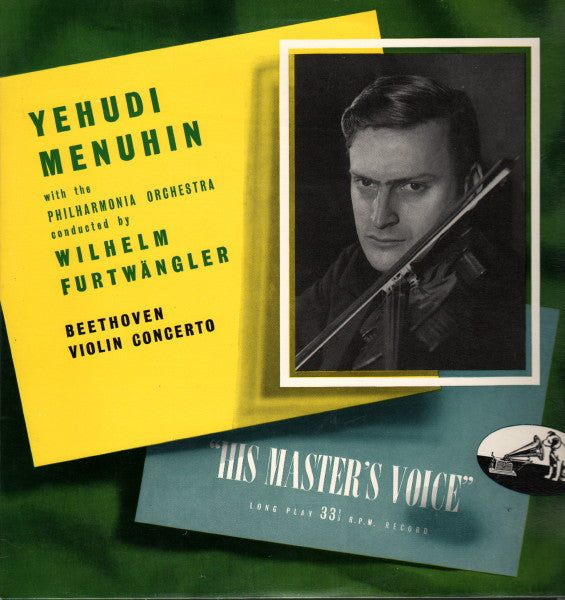 Ludwig Van Beethoven : Yehudi Menuhin with Philharmonia Orchestra conducted By Wilhelm Furtwängler : Beethoven Violin Concerto (LP, Mono)