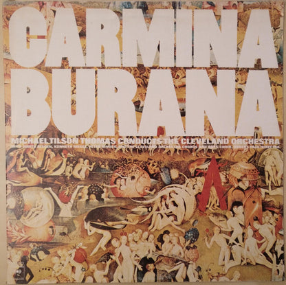 Carl Orff - Michael Tilson Thomas Conducts The Cleveland Orchestra : Carmina Burana (LP)