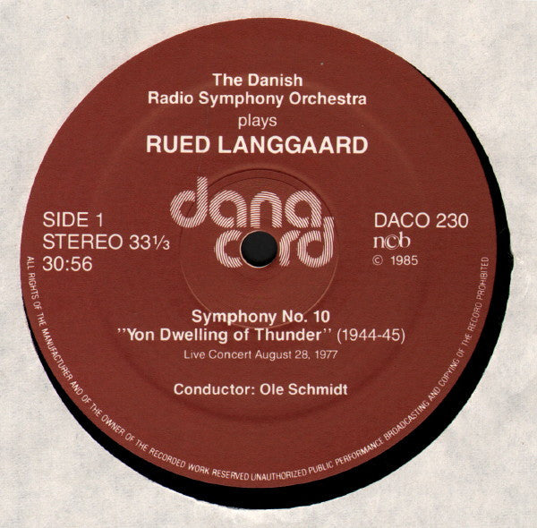 Rued Langgaard : Danmarks Radios Symfoniorkester Conducted By Ole Schmidt / Michael Schønwandt : "Yon Dwelling Of Thunder" - Symphony No.10 And 14 (LP, Dir)