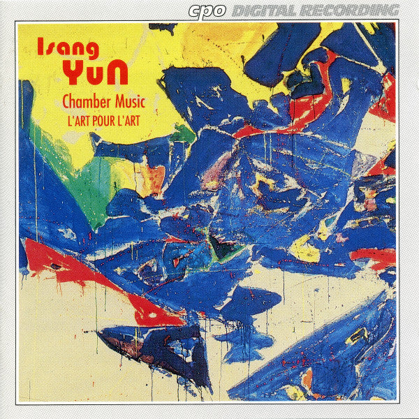 Isang Yun, Ensemble L'Art Pour L'Art : Chamber Music II (CD, Album)