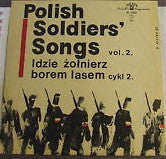 Various : Idzie Żołnierz Borem, Lasem.... / Polish Soldiers' Songs Vol. 2 (LP, Mono, Red)