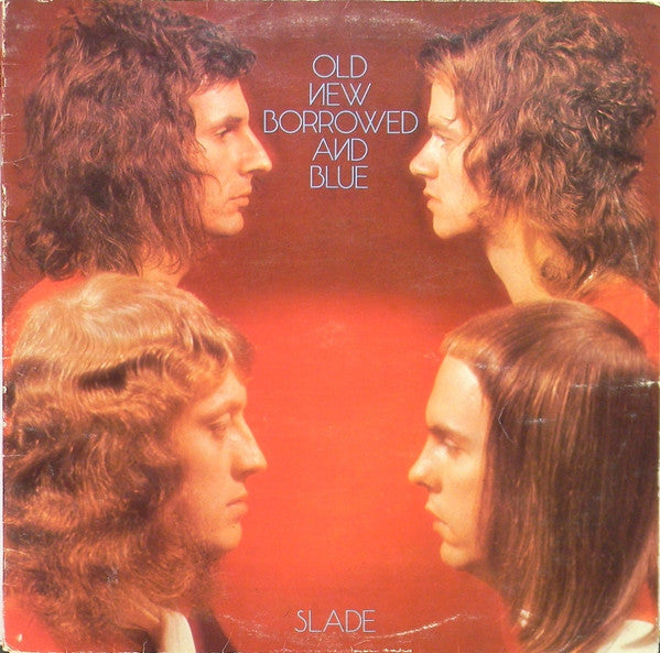 Slade : Old New Borrowed And Blue (LP, Album, Gat)