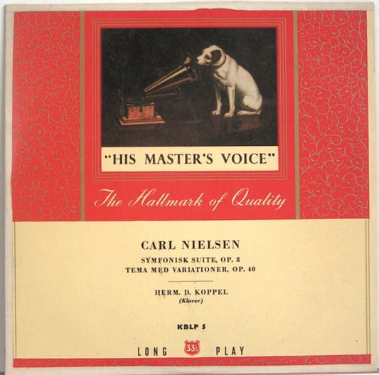 Herman D. Koppel : Carl Nielsen, Symfonisk Suite, Op. 8, Tema Med Variationer, Op. 40 (10")