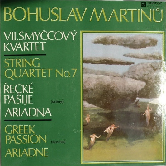 Bohuslav Martinů : String Quartet No.7, Greek Passion, Ariadne (LP)