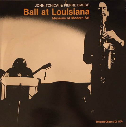 John Tchicai & Pierre Dørge : Ball At Louisiana - Museum Of Modern Art (LP, Album)