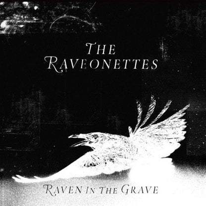 The Raveonettes : Raven In The Grave (CD, Album, EDC)