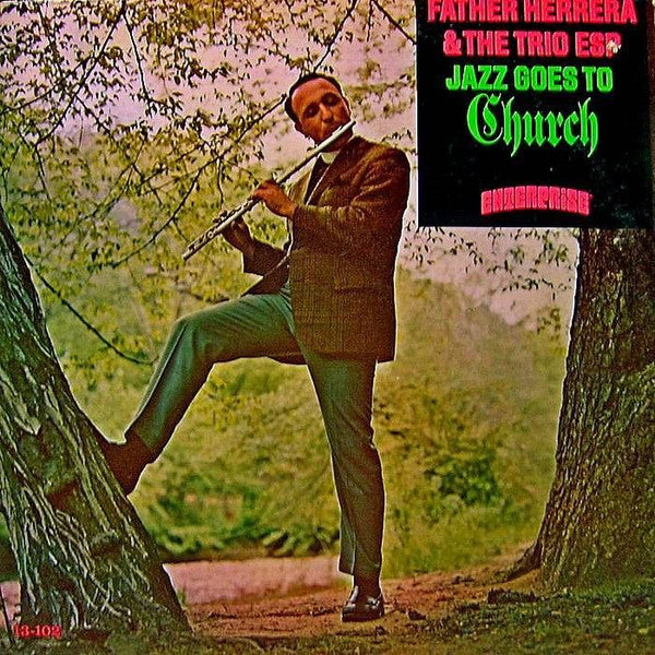 Father Herrera & The Trio ESP : Jazz Goes To Church (LP, Mono)