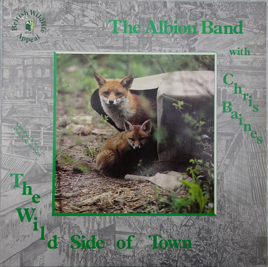 The Albion Band With Chris Baines : The Wild Side Of Town (LP, Album)