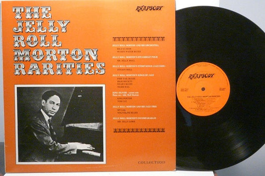 Jelly Roll Morton : The Jelly Roll Morton Rarities (LP, Comp)