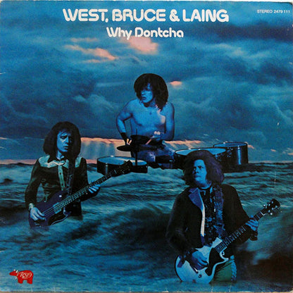 West, Bruce & Laing : Why Dontcha (LP, Album, RE)