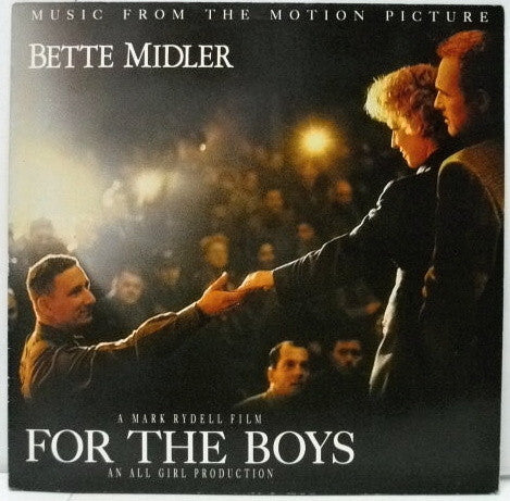 Bette Midler : For The Boys - Music From The Motion Picture (LP, Album)