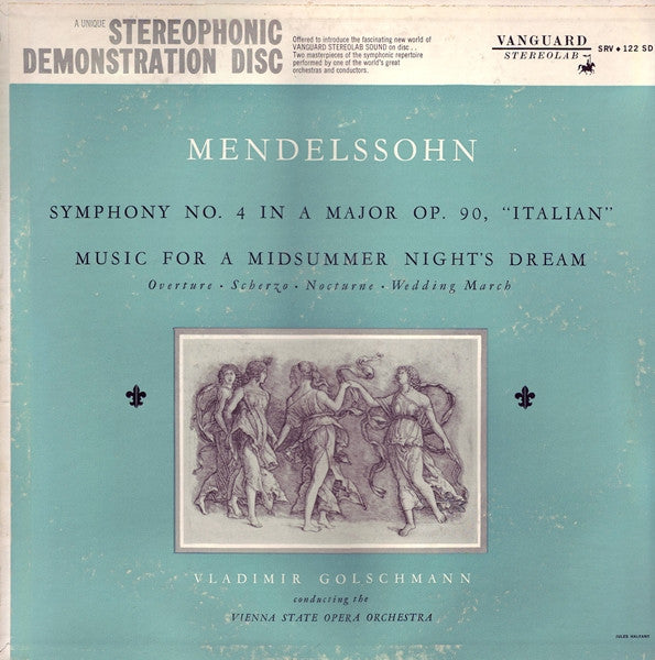 Felix Mendelssohn-Bartholdy, Vladimir Golschmann, Orchester Der Wiener Staatsoper : Symphony No. 4 In A Major Op. 90, "Italian" / Music For A Midsummer Night's Dream (LP, Promo)