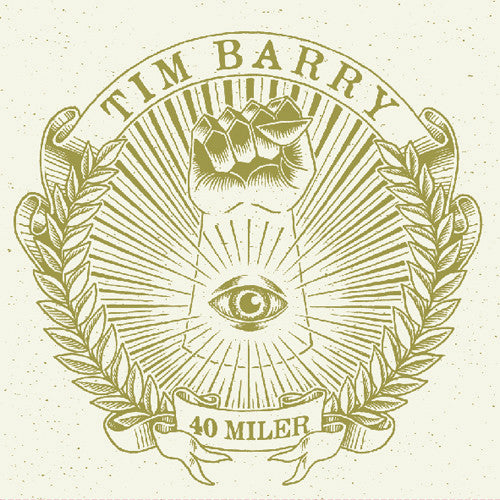 Tim Barry : 40 Miler (LP, Album)