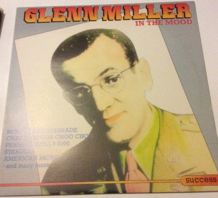 Glenn Miller : In The Mood (LP, Comp)