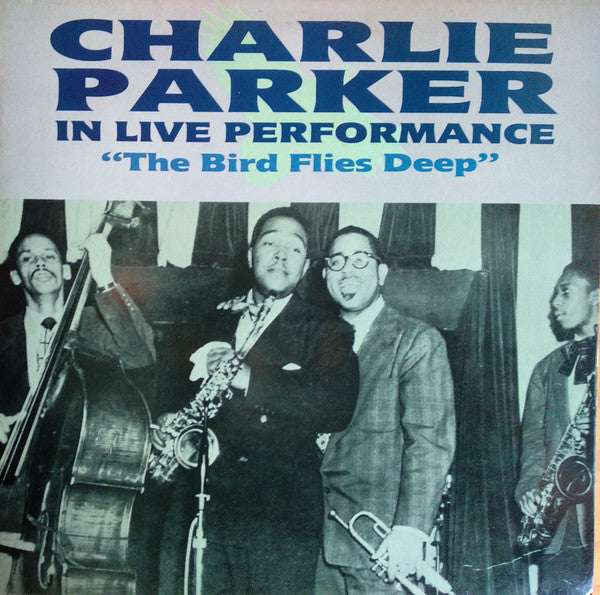 Charlie Parker : The Bird Flies Deep (LP, Album)