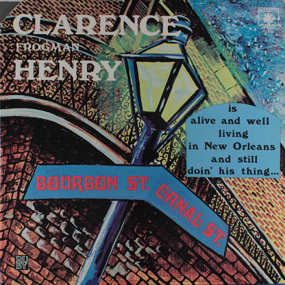 Clarence "Frogman" Henry : Clarence (Frogman) Henry Is Alive And Well Living In New Orleans And Still Doin' His Thing... (LP, Album)