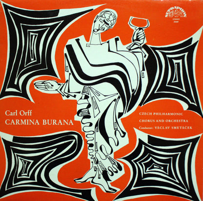 Carl Orff - The Czech Philharmonic Orchestra, Czech Philharmonic Chorus, Václav Smetáček : Carmina Burana (LP, RP)