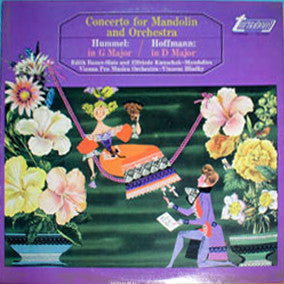 Johann Nepomuk Hummel / Johann Hoffmann : Concerto For Mandolin And Orchestra (LP, Album)