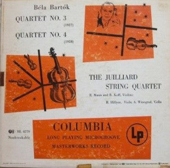 Béla Bartók - Juilliard String Quartet : Quartet No. 3 / Quartet No. 4 (LP, Mono)