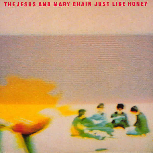 The Jesus And Mary Chain : Just Like Honey (12", Single)