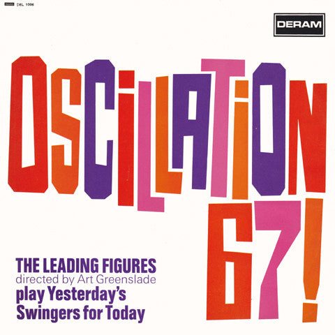 The Leading Figures : Oscillation 67! (LP, Album)