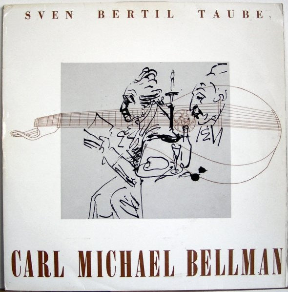 Sven-Bertil Taube : Carl Michael Bellman (LP)