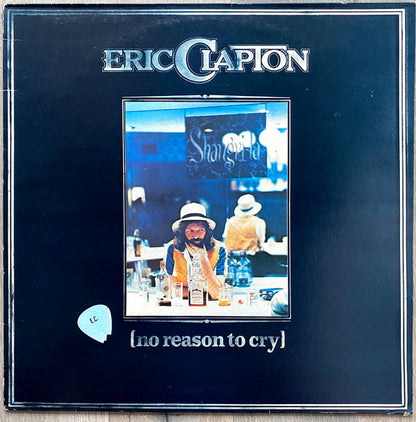 Eric Clapton : No Reason To Cry (LP, Album, RE)