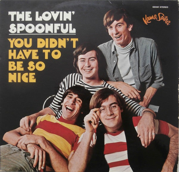 The Lovin' Spoonful : You Didn't Have To Be So Nice (LP, Album)