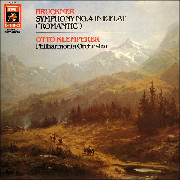 Anton Bruckner / Otto Klemperer / Philharmonia Orchestra : Symphony No. 4 In E Flat ("Romantic") (LP, Album, RE, RM)