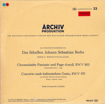 Johann Sebastian Bach - Ralph Kirkpatrick : Chromatische Fantasie Und Fuge D-moll, BWV 903 / Concerto Nach Italienischem Gusto, BWV 971 (10")