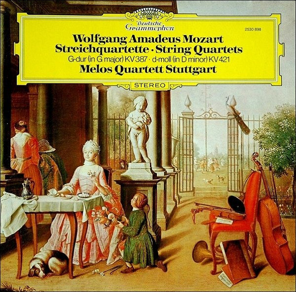 Wolfgang Amadeus Mozart - Melos Quartett : Streichquartette • String Quartets: G-dur (In G Major) KV 387 • d-moll (In D Minor) KV 421 (LP, Album)