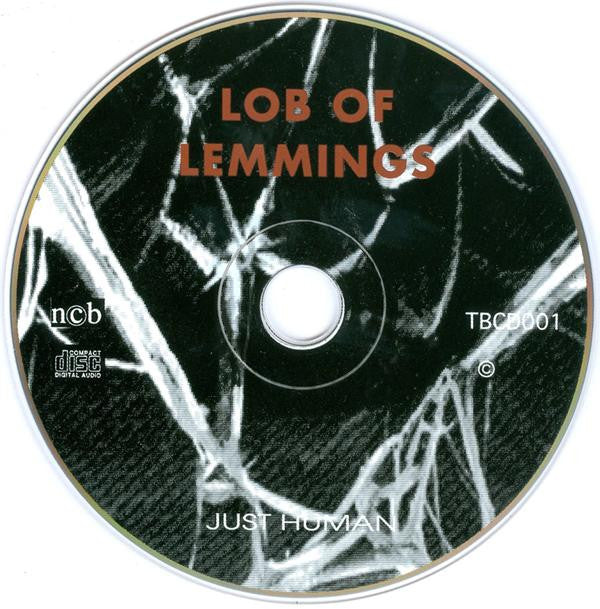 Lob Of Lemmings : Just Human (CD, Album)